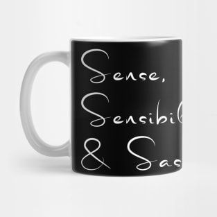 Sense, Sensibility & Sass Mug